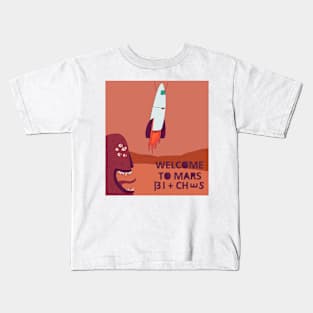 Welcome to Mars Kids T-Shirt